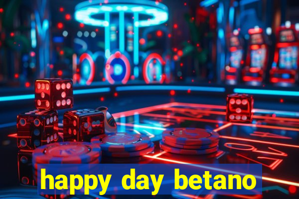 happy day betano